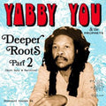 Yabby You - Deeper Roots Part 2 - Vinyl Record