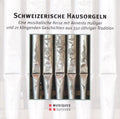 Schweizerische Hausorgeln / Var - Schweizerische Hausorgeln / Var - Music CD