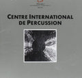 Centre International De Percus - Portrait - Music CD