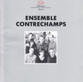 Ensemble Contrechamps - Interpreten-portrait - Music CD