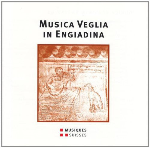 Musica Veglia In Engiadina - A / Various - Musica Veglia In Engiadina - A / Various - Music CD