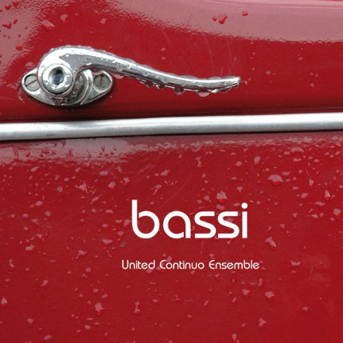 Frescobaldi / United Continuo Ensemble - Bassi - Toccate Canzoni Chia - Music CD