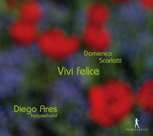 Scarlatti / Ares - Vivi Felice - Cembalosonaten - Music CD