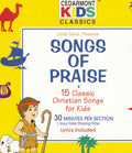 Cedarmont Kids - Classics: Songs Of Praise - Music CD