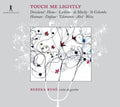 Dowland / Ruso,rebeka - Touch Me Lightly-werke - Music CD