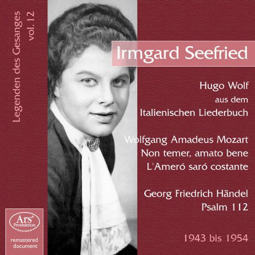 Mozart / Handel / Wolf / Seefried,irmgard - Legenden Gesangs 12 - Music CD