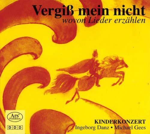 Schubert / Mozart / Wolf / Danz / Gees - Vergib Mein Nicht - Music CD