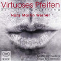 Pasquin / Lidon / Bach / Purcell / Werner - Virtuoses Pfeifen - Music CD