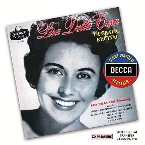 Casa / Hollreiser / Wiener Philharmoniker - Most Wanted Recitals: Lisa Della Casa - Operatic - Music CD