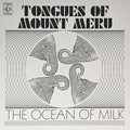 Tongues Of Mount Meru - Ocean Of Milk - Vinyl Record