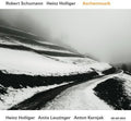 Schumann / Holliger - Aschenmusik - Music CD