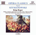 Szymanowski / Wit - King Roger - Music CD