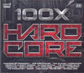 100 X Hardcore / Various - 100 X Hardcore / Various - Music CD