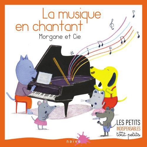 Morgane Et Cie - La Musique En Chantant - Music CD