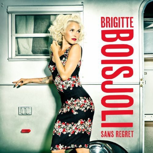 Boisjoli,brigitte - Sans Regret - Music CD