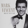 Vincent,mark - Best So Far - Music CD