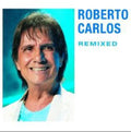 Roberto,carlos - Remixed - Music CD