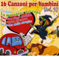 16 Canzioni Per Bambini Vol. 10 / Various - 16 Canzioni Per Bambini Vol. 10 / Various - Music CD