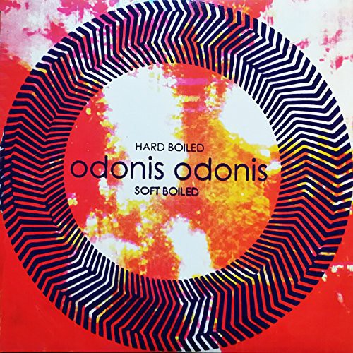 Odonis Odonis - Hard Boiled Soft Boiled - Vinyl Record