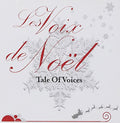 Tale Of Voices - Les Voix De No - Music CD