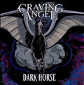 Craving Angel - Dark Horse - Music CD