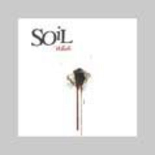 Soil - Whole - Music CD