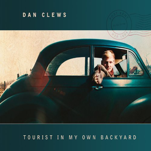 Dan Clews - Tourist In My Own Backyard - Music CD