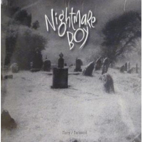 Nightmare Boy - Mary/paranoid - Vinyl Record