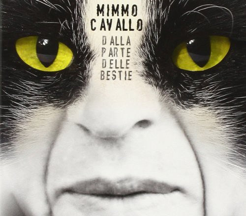 Cavallo,mimmo - Dalla Parte Delle Bestie - Music CD