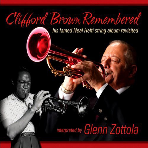 Zottola,glenn - Clifford Brown Remembered - Music CD