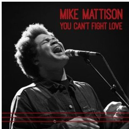 Mattison,mike - You Can't Fight Love - Music CD