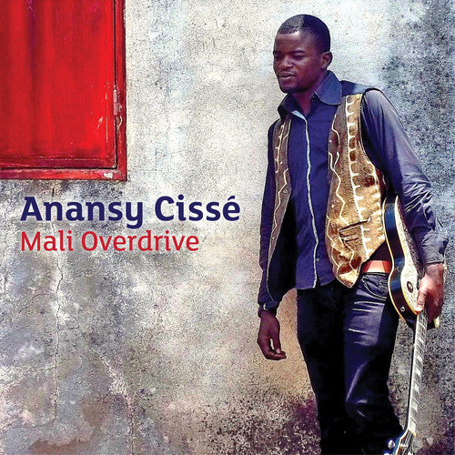 Cisse,anansy - Mali Overdrive - Music CD