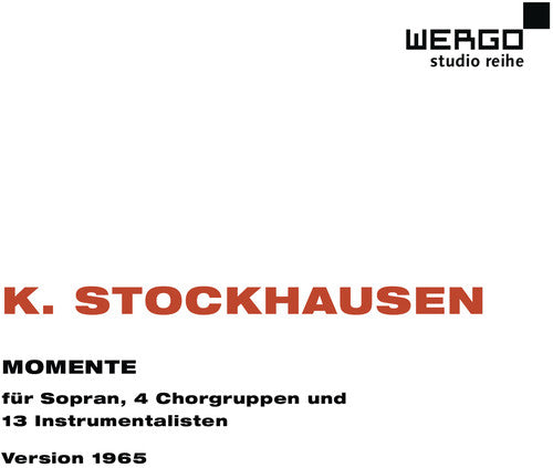 Stockhausen / Arroyo / Kontarsky / Stockhausen - Momente - Music CD