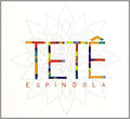Espindola,tete - Tete Espindola - Music CD