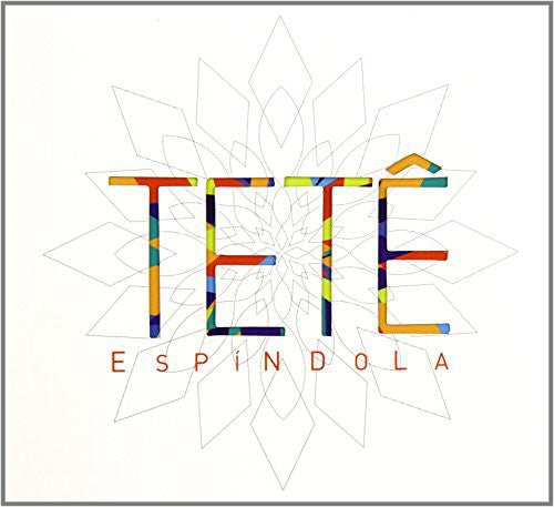 Espindola,tete - Tete Espindola - Music CD
