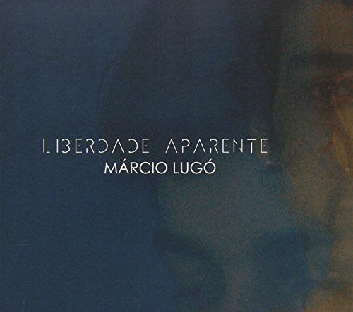 Lugo,marcio - Liberdade Aparente - Music CD