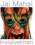 Mahal,jai - Invisivelman - Music CD