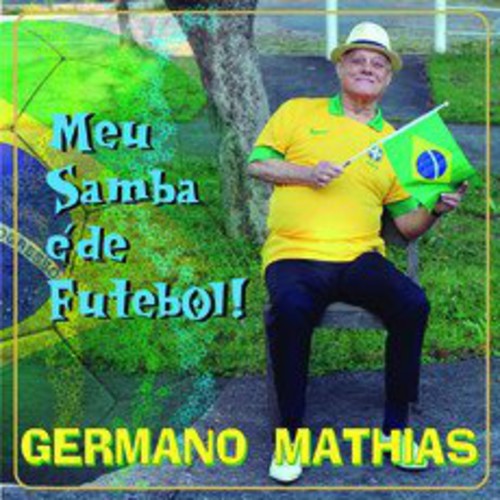 Mathias,germano - Meu Samba E De Futebol - Music CD