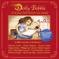Bibble,dolly - Et La Plus Belle Histoire Du Monde - Music CD