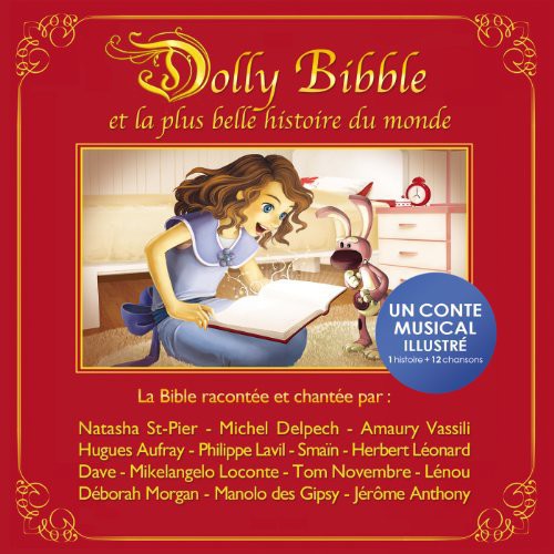 Bibble,dolly - Et La Plus Belle Histoire Du Monde - Music CD
