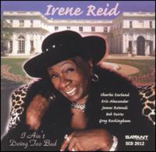 Reid,irene - I Ain't Doing Too Bad - Music CD