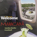 Welcome To Maracana / Various - Welcome To Maracana / Various - Music CD