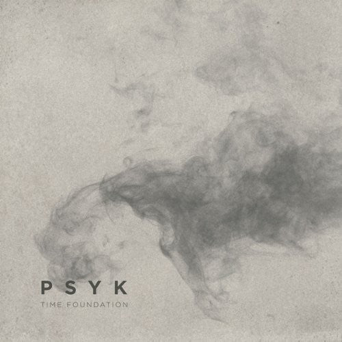 Psyk - Time Foundation - Music CD