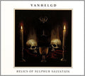 Vanhelgd - Relics Of Sulphur Salvation - Music CD