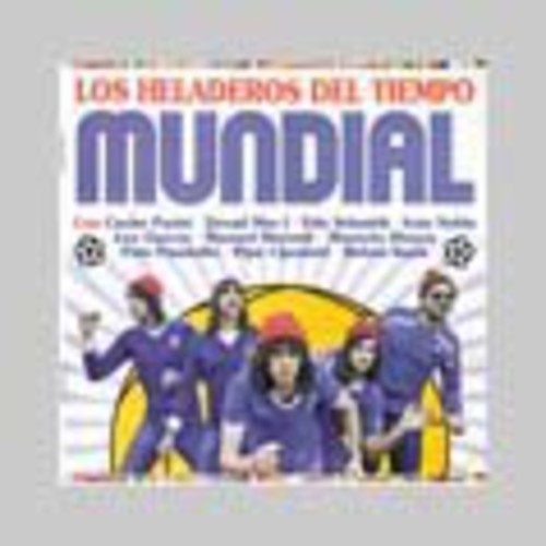 Heladeros Del Tiempo Los - Mundial - Music CD