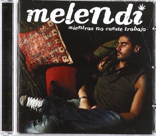 Melendi - Mientras No Cueste Trabajo - Music CD