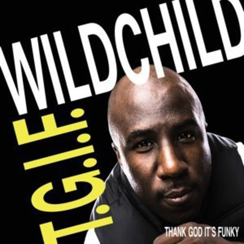 Wildchild - T.g.i.f. - Music CD