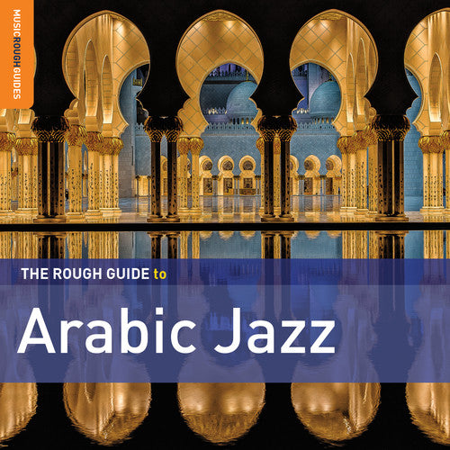 Rough Guide To Arabic Jazz / Various - Rough Guide To Arabic Jazz / Various - Music CD