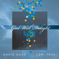 Haas,david / True,lori - God Will Delight - Music CD