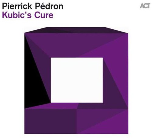 Pedron,pierrick - Kubic's Cure - Music CD